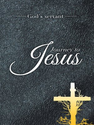 cover image of Journey to Jesus